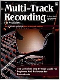 Multi-Track Recording for Musicians (Paperback)