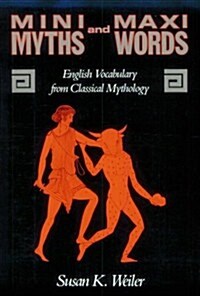Mini-Myths and Maxi-Words (Hardcover)