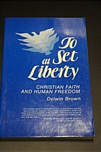 To Set at Liberty (Paperback)