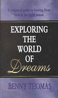 Exploring the World of Dreams (Paperback, POC)