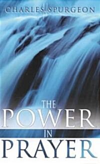 The Power in Prayer (Paperback)