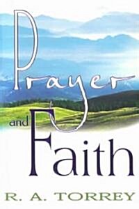 Prayer and Faith (Paperback)