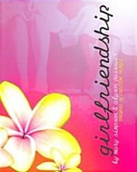 Girlfriendship (Paperback)