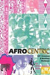 Afrocentric Self Inventory & Discovery Workbook (Paperback)