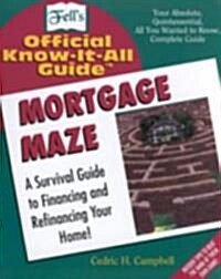 Fells Mortgage Maze (Paperback)