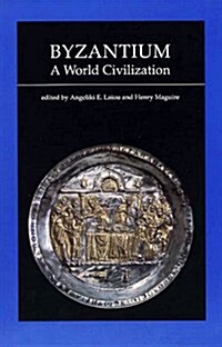 Byzantium, a World Civilization (Paperback)