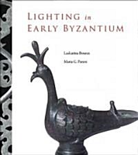 Lighting in Early Byzantium (Paperback)
