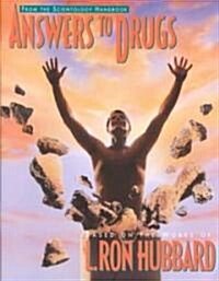 Answers to Drugs (Paperback)