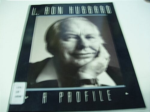 L. Ron Hubbard: A Profile (Hardcover)