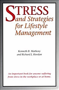 Stress and Strategies for Lifestyle Management (Paperback)