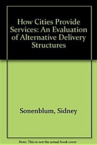 How Cities Provide Services (Hardcover)