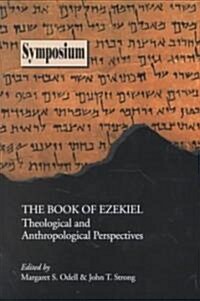 The Book of Ezekiel: Theological and Anthropological Perspectives (Paperback)