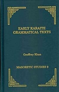Early Karaite Grammatical Texts (Hardcover)