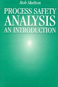 Process Safety Analysis (Paperback)