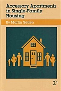 Accessory Apartments in Single-Family Housing (Hardcover)