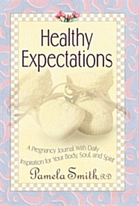 Healthy Expectations Journal (Hardcover)