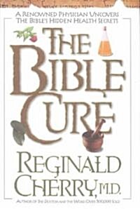The Bible Cure (Hardcover)