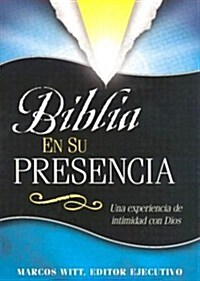En Su Presencia Bible (Hardcover)