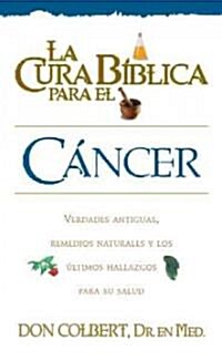 LA Cura Biblica - Cancer (Paperback)