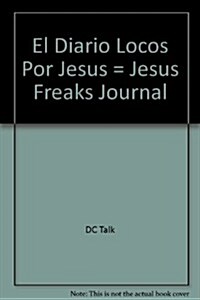 El Diario Locos Por Jesus (Paperback)