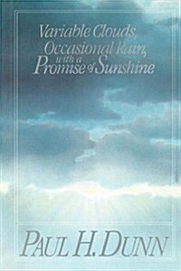 Variable Clouds Occasional Rain With a Promise of Sunshine (Hardcover)