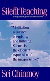 The Silent Teaching (Paperback)