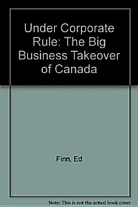 Under Corporate Rule (Paperback)