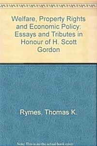 Welfare, Property Rights and Economic Policy (Hardcover)