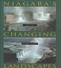Niagaras Changing Landscapes, Volume 178 (Hardcover)