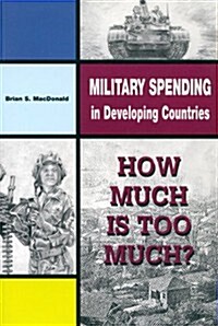 Military Spending In Developing Countries (Paperback)