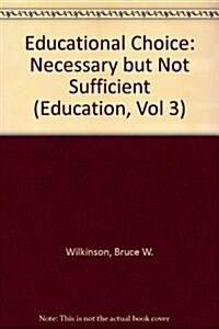 Educational Choice (Paperback)