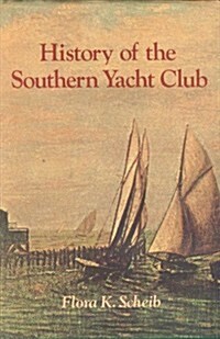 History of the Southern Yacht Club (Hardcover)