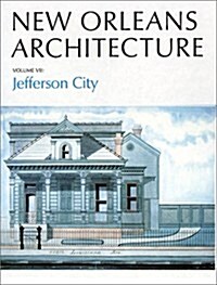 New Orleans Architecture (Hardcover)