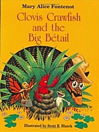 Clovis Crawfish and the Big B?ail (Hardcover)