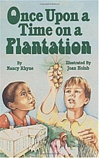 Once Upon a Time on a Plantation (Hardcover)