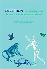 Deception: Perspectives on Human and Nonhuman Deceit (Paperback)