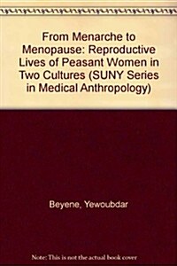 From Menarche to Menopause (Hardcover)