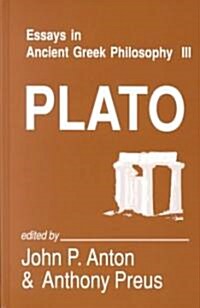 Essays in Ancient Greek Philosophy III: Plato (Hardcover)