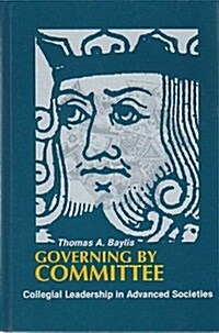 Governing by Committee (Hardcover)