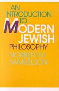 An Introduction to Modern Jewish Philosophy (Paperback)