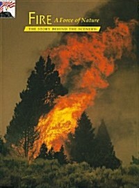 Fire a Force of Nature (Paperback)