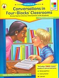 Conversations in Four-blocks Classrooms (Paperback)