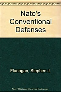 Natos Conventional Defenses (Hardcover)