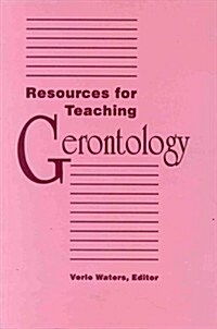 Resources for Teaching Gerontology (Paperback)