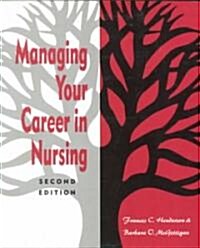 Managing Your Career in Nursing (Paperback, Subsequent)