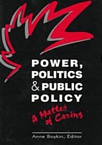 Power, Politics, and Public Policy (Paperback)