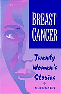 Pod- Breast Cancer: Twenty Womens Stories (Paperback)