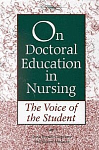 On Doctoral Education in Nursing (Paperback)