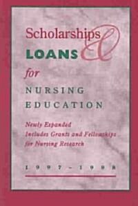 Scholarships and Loans for Nursing Education 1997-1998 (Paperback)