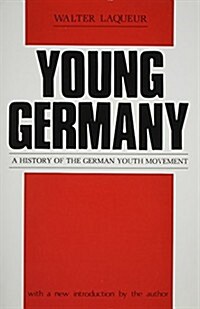 Young Germany: History of the German Youth Movement (Hardcover)